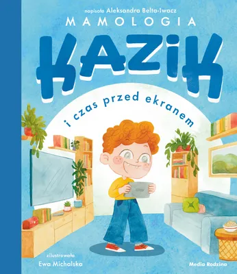 Immagine prodotto di Kazik i czas przed ekranem
