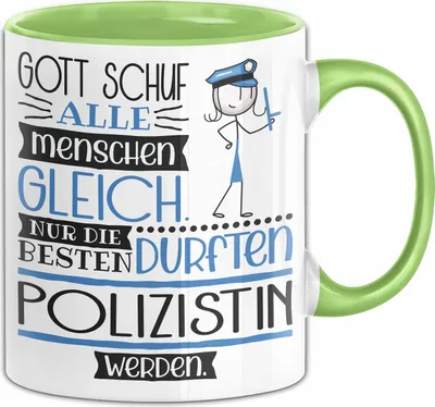 Produktbild von Polizistin Geschenk Becher Tasse Gott Schuf Alle Menschen Gleich Nur Die Besten Durfeten Polizistin Werden Geschenkidee Lustig (Grün)