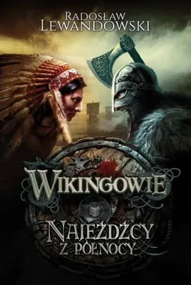 Zdjęcie produktu dla Wikingowie Najezdzcy z Polnocy