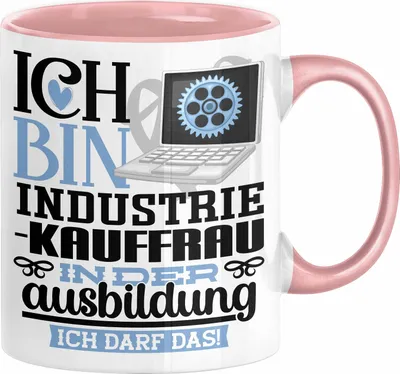 Produktbild von Industriekauffrau Ausbildung Start Geschenk Tasse Ich Bin Industriekauffrau In Der Ausbildung Ich Darf Das Kaffee-Becher Geschenkidee (Rosa)