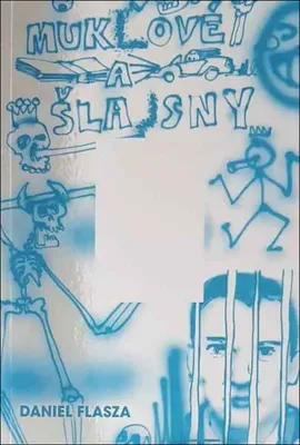 Immagine prodotto di Muklové a Šlajsny | Daniel Flasza
