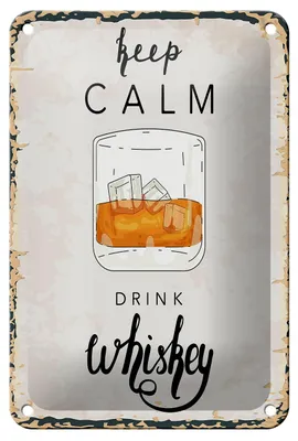 Produktbild von Blechschild Spruch Alkohol Keep Calm Drink Whisky 12x18cm