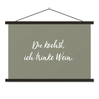 Produktbild von MuchoWow® Textilposter Sprichwörter - Du kochst, ich trinke Wein - Zitate - Kochen 60x40 cm mit schwarzem Rahmen - Hölzernes