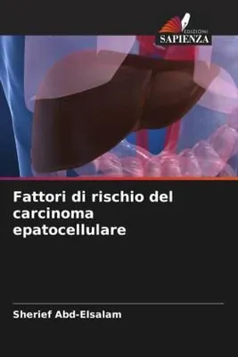 Produktbild von Fattori di rischio del carcinoma epatocellulare