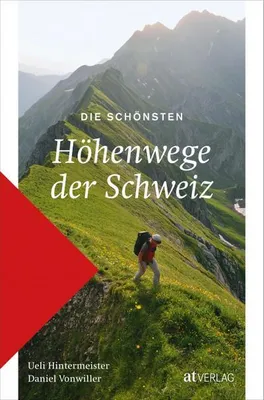 Image de Die schönsten Höhenwege der Schweiz
