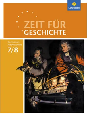 Obrázok produktu pre Zeit für Geschichte 7 / 8. Schulbuch. Gymnasien. Niedersachsen
