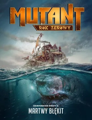Zdjęcie produktu dla Mutant: Rok Zerowy - Martwy Błękit GALAKTA