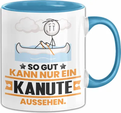 Produktbild von Kanute Geschenk Tasse So Gut Kann Nur Ein Kanute Aussehen Geschenkidee Kaffee-Becher (Blau)