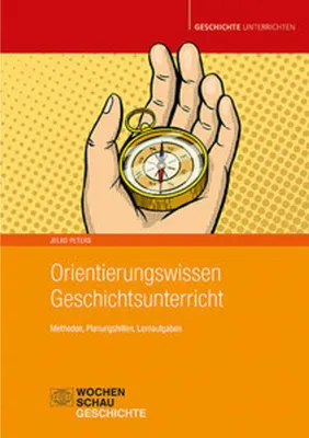 Obrázok produktu pre Orientierungswissen Geschichtsunterricht