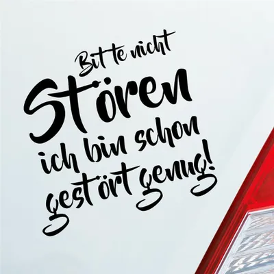 Produktbild von Auto Aufkleber Bitte Nicht stören Bin Schon gestört genug 10x10 cm Schwarz Matt Sticker Heckscheibenaufkleber