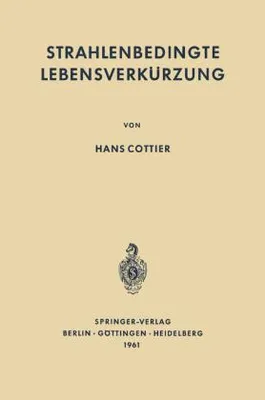 Produktbild von Strahlenbedingte Lebensverkürzung