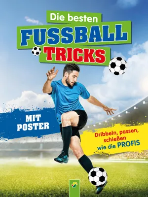 Produktbild von Die besten Fußballtricks I Fussball Buch für Kinder ab 7 Jahren