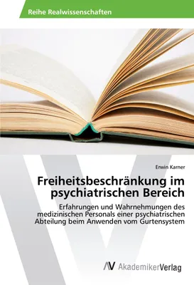 Produktbild von Freiheitsbeschränkung im psychiatrischen Bereich