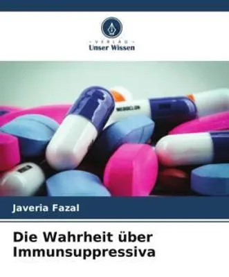 Produktbild von Die Wahrheit über Immunsuppressiva