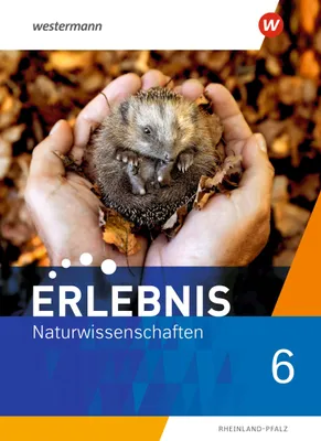 Produktbild von Erlebnis Naturwissenschaften 6. Schulbuch. Rheinland-Pfalz