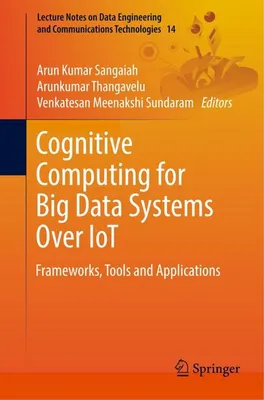 Obrázek produktu pro Cognitive Computing for Big Data Systems Over IoT