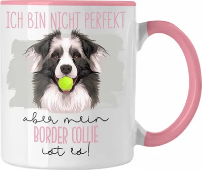 Produktbild von Trendation - Border Collies Besitzer Tasse Geschenk Lustiger Spruch Geschenkidee Besitzerin Ich Bin Nicht Perfekt Aber Mein Border Collies Ist Es (Rosa)