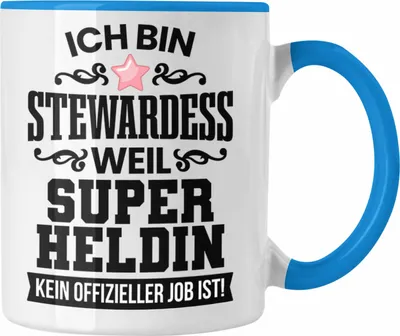 Produktbild von Trendation - Stewardess Tasse Geschenk für Stewardessin Lustiger Spruch Kaffeetasse (Blau)