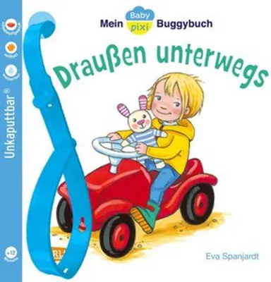 Produktbild von Baby Pixi (unkaputtbar) 66: Mein Baby-Pixi-Buggybuch: Draußen unterwegs (66): wasserfest, schadstoff, reißfest
