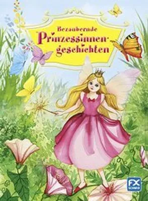 Produktbild von Bezaubernde Prinzessinnengeschichten