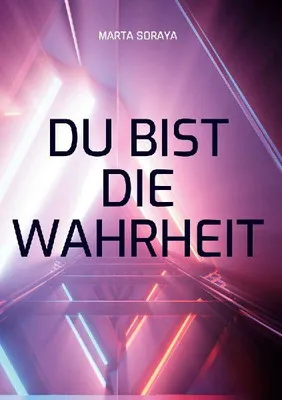 Produktbild von Du bist die Wahrheit