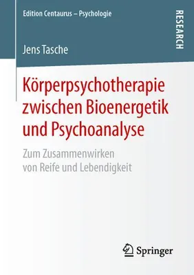 Immagine prodotto di Körperpsychotherapie zwischen Bioenergetik und Psychoanalyse