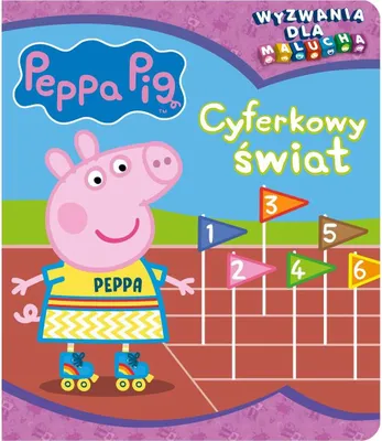 Image de Świnka Peppa Wyzwania dla malucha Cyferkowy świat praca zbiorowa