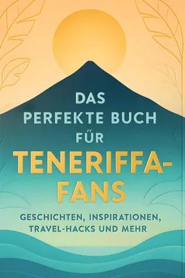 Produktbild von Das perfekte Buch für Teneriffa-Fans