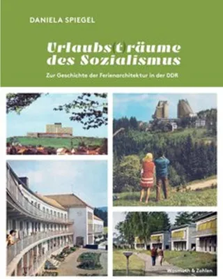 Produktbild von Urlaubs (t) räume des Sozialismus