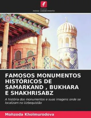 Produktbild von Famosos Monumentos Históricos De Samarkand , Bukhara E Shakhrisabz