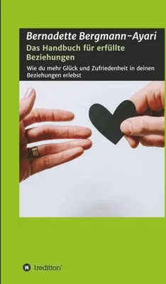 Produktbild von Das Handbuch für erfüllte Beziehungen