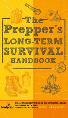 Produktbild von The Prepper's Long Term Survival Handbook