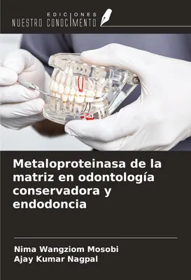 Produktbild von Metaloproteinasa de la matriz en odontología conservadora y endodoncia