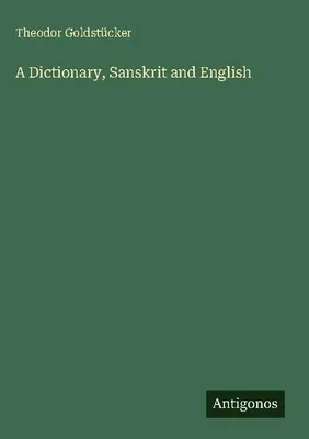 Produktbild von A Dictionary, Sanskrit and English