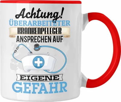 Produktbild von Trendation - Krankenpfleger Tasse Geschenk Lustiger Spruch Geschenkidee Kaffeebecher für Krankenpfleger Pflege (Rot)