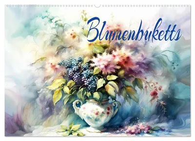 Produktbild von Blumenbuketts (Wandkalender 2027 DIN A2 quer), CALVENDO Monatskalender