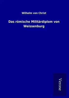 Produktbild von Das römische Militärdiplom von Weissenburg