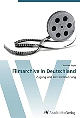 Produktbild von Filmarchive in Deutschland