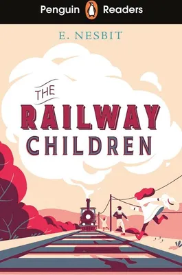 Productafbeelding van Penguin Readers Level 1: The Railway Children (ELT Graded Reader)