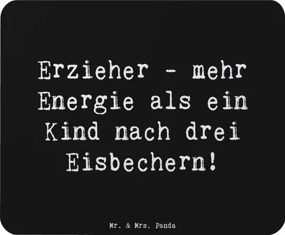 Produktbild von Mr. & Mrs. Panda Mauspad Spruch Erzieher Energie - Schwarz - Geschenk, Mousepad, Berufe, pc, Beruf, Kinderbetreuung, Anerkennung, Mouse Pad, Freude, Berufspassion, laptop