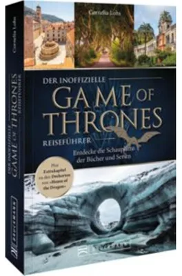 Produktbild von Der inoffizielle Game of Thrones Reiseführer