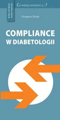 Produktbild von Compliance w diabetologii - Grzegorz Dzida (Literatur, Medizin auf Polnisch)