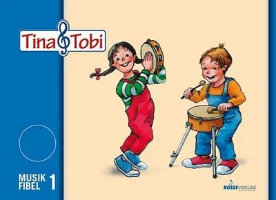 Image de Tina und Tobi. Musikfibel 1
