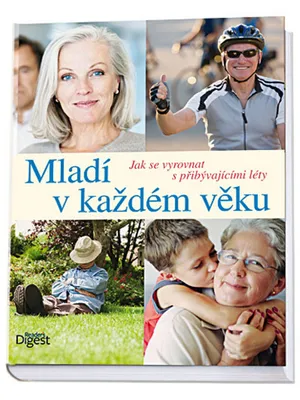 Zdjęcie produktu dla Mladí v každém věku - Jak se vyrovnat s přibývajícími léty
