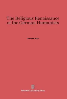 Zdjęcie produktu dla Religijny renesans niemieckich humanistów