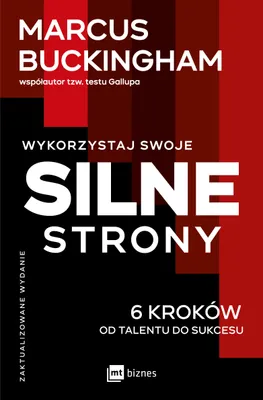 Immagine prodotto di Wykorzystaj swoje silne strony. 6 kroków od talentu do sukcesu