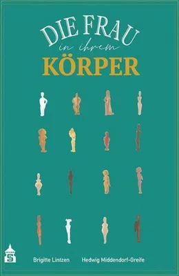 Produktbild von Die Frau in ihrem Körper