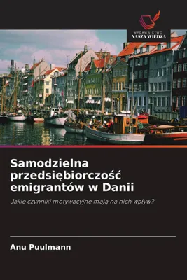 Produktbild von Samodzielna przedsi¿biorczo¿¿ emigrantów w Danii