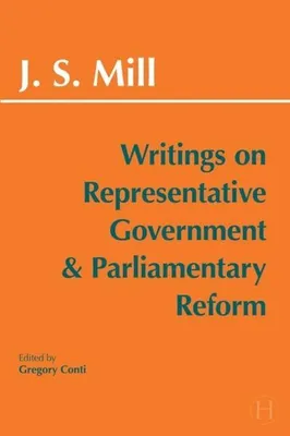 Immagine prodotto di Writings on Representative Government and Parliamentary Reform