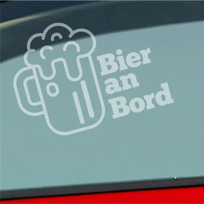 Produktbild von Auto Aufkleber Bier an Bord Beer Saufen Party feiern 13x10 cm Milchglas Sticker Heckscheibenaufkleber